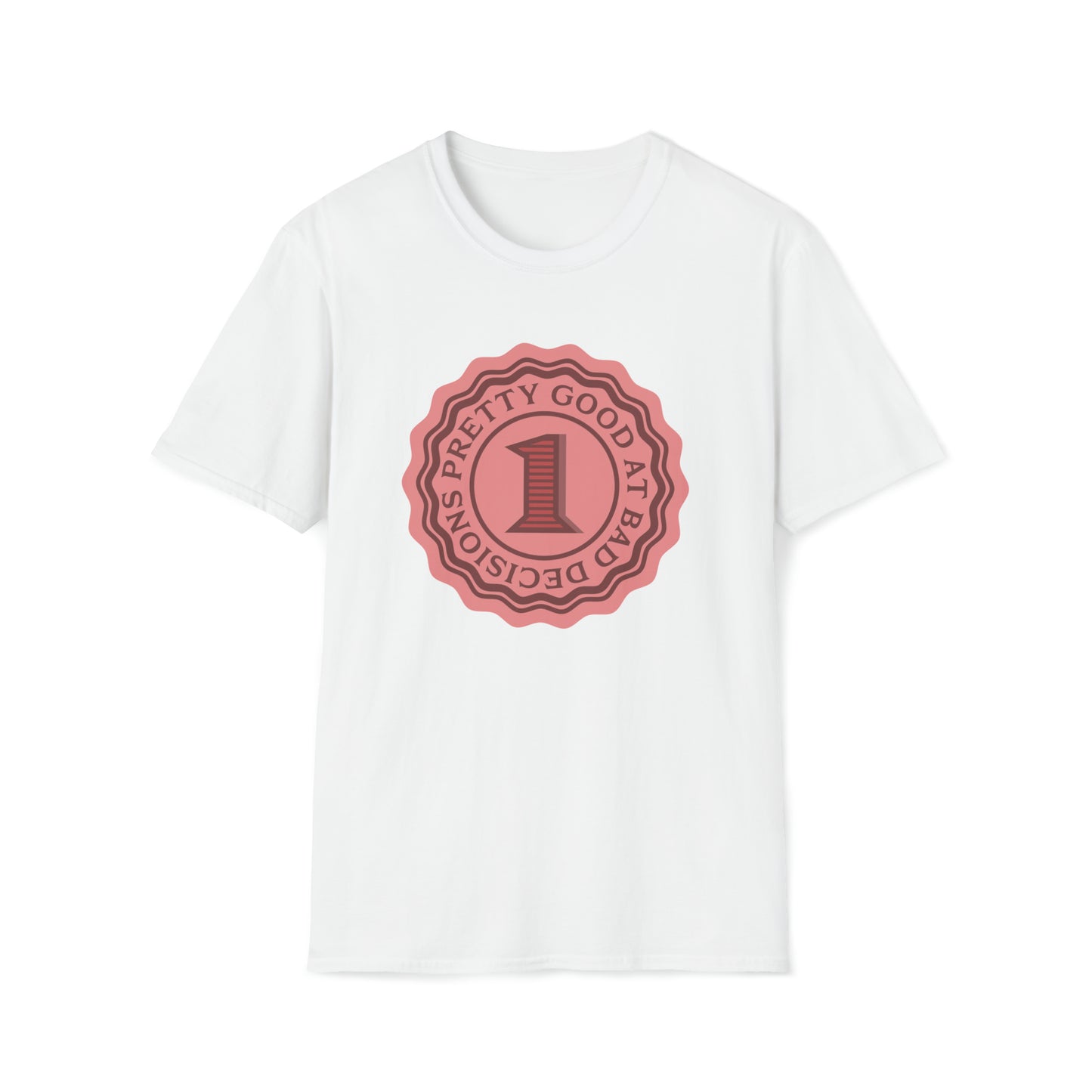 Pretty Good At Bad Decisions #1 | Unisex Softstyle T-shirt