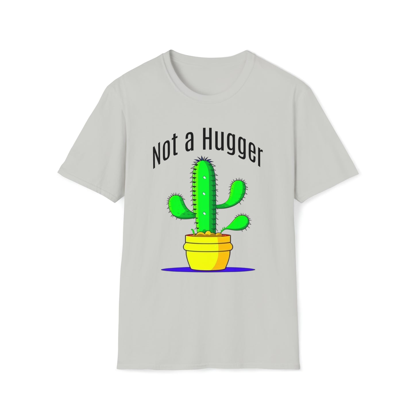Not a Hugger Softstyle Unisex T-Shirt for someone who appreciates personal space and values their own bubble.