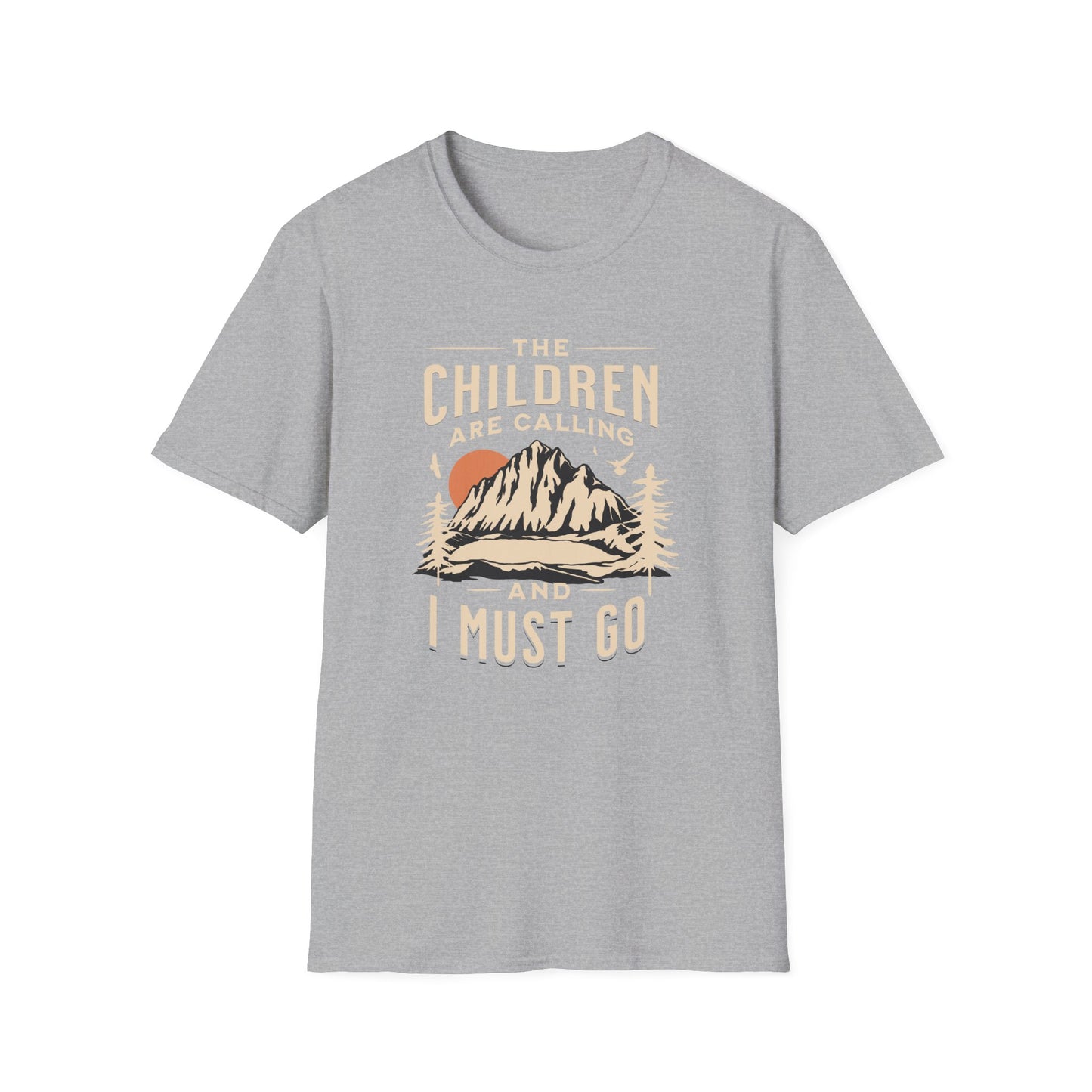 Children are calling. Mom Dad Unisex Softstyle T-Shirt