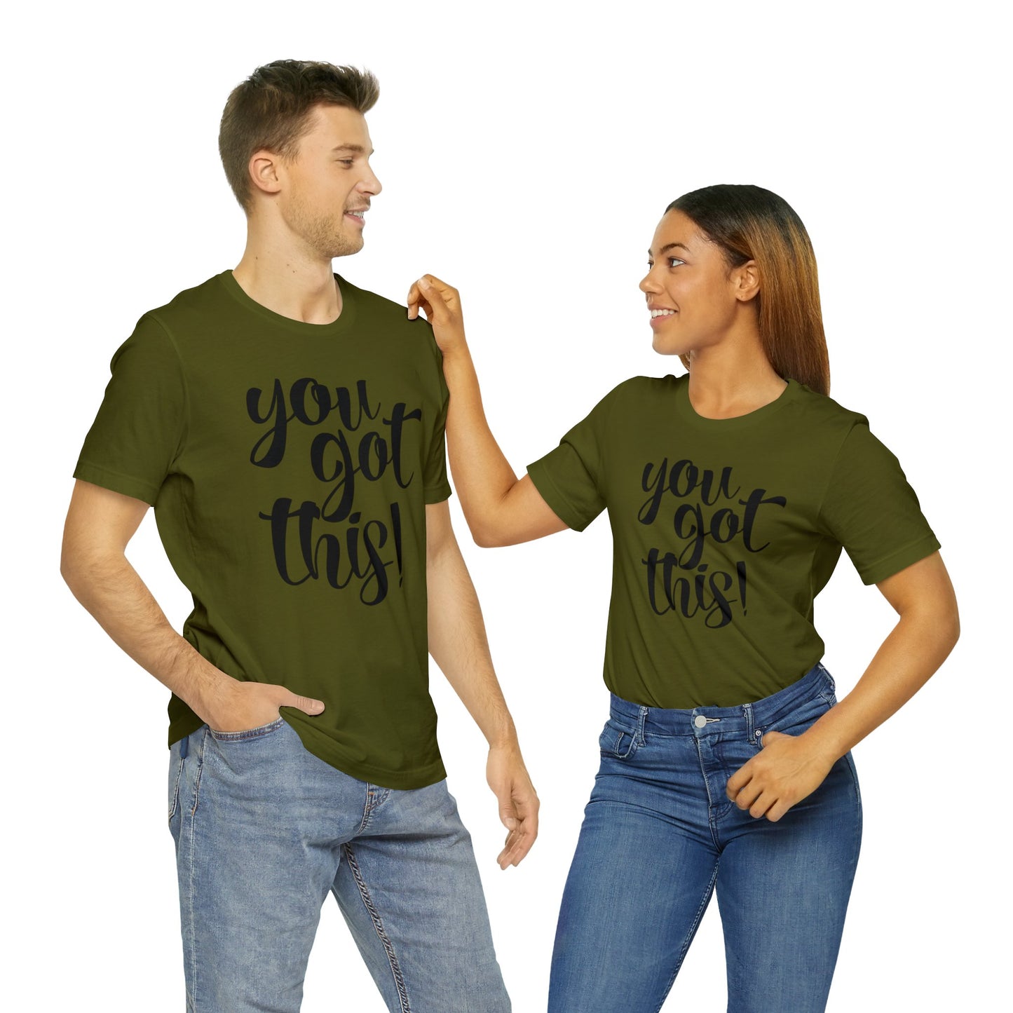 You Got This! Inspirational T-shirt. Unisex Jersey Short Sleeve Tee