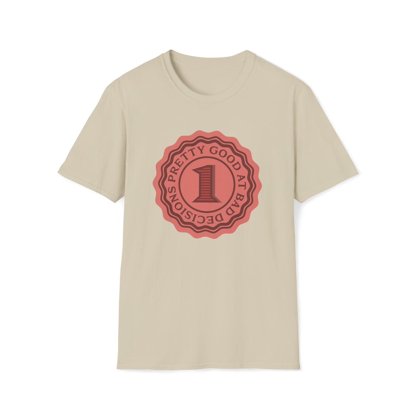 Pretty Good At Bad Decisions #1 | Unisex Softstyle T-shirt