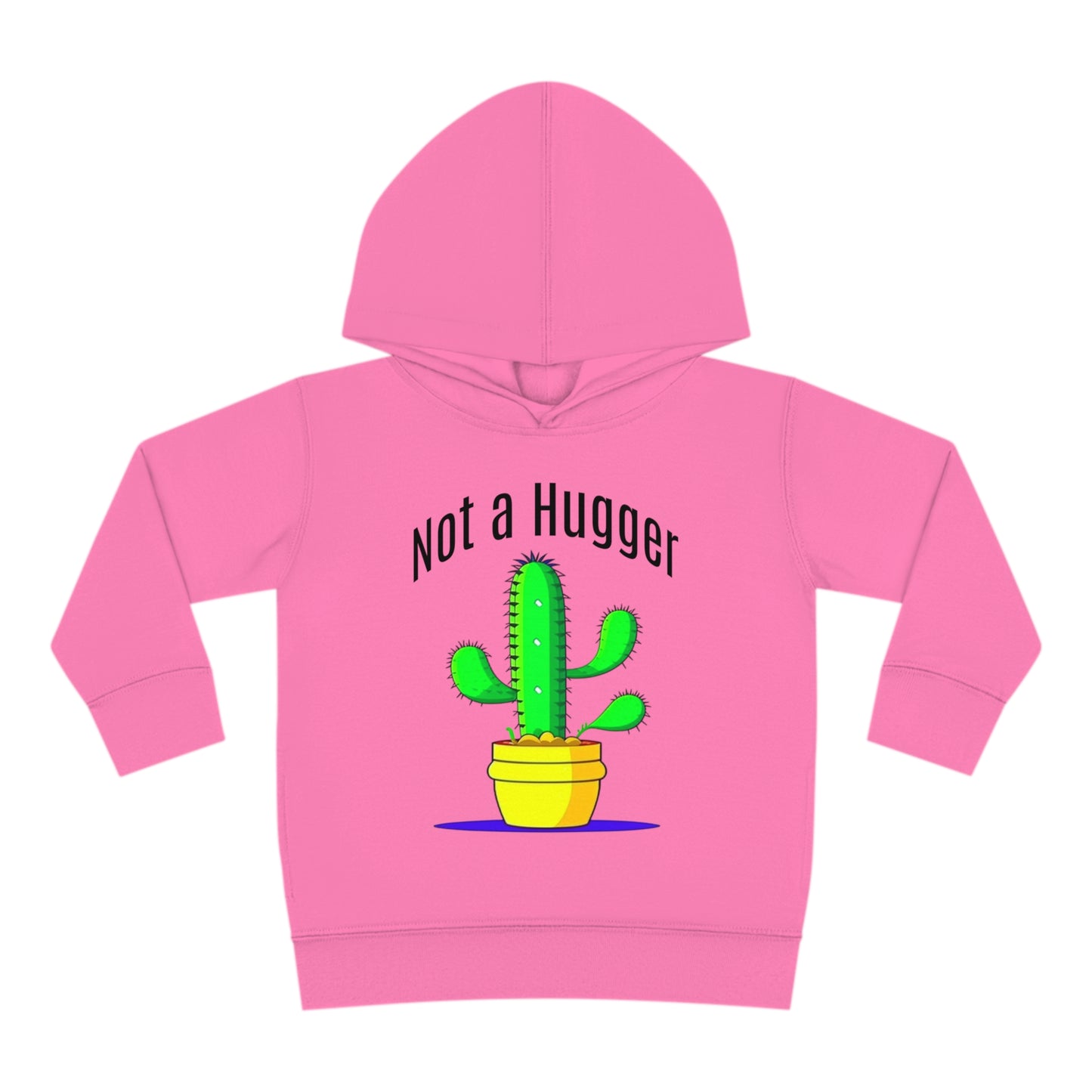 Not a Hugger Toddler Pullover Fleece Hoodie