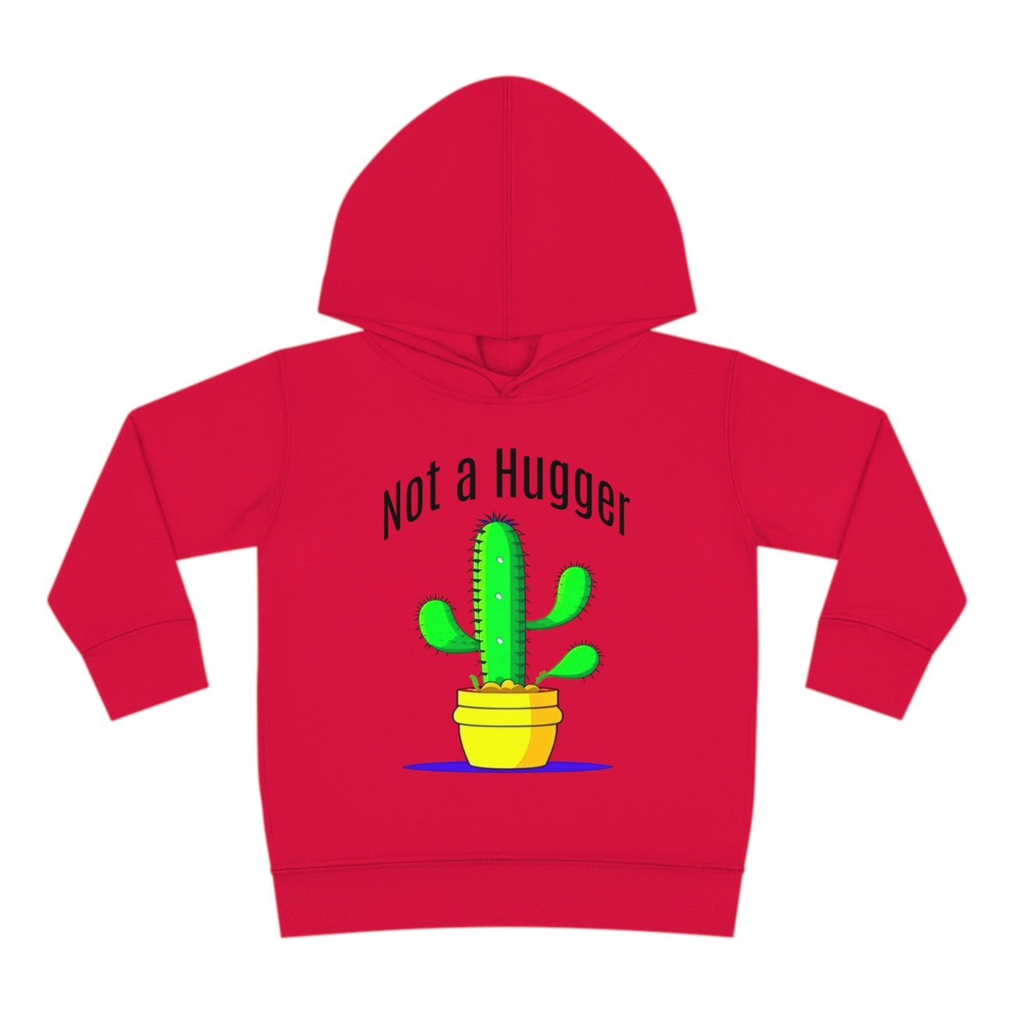 Not a Hugger Toddler Pullover Fleece Hoodie
