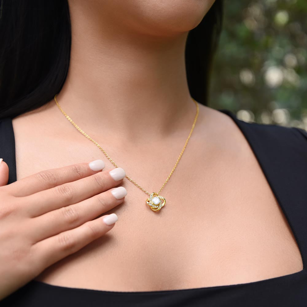 To my beautiful wife - Love Knot necklace