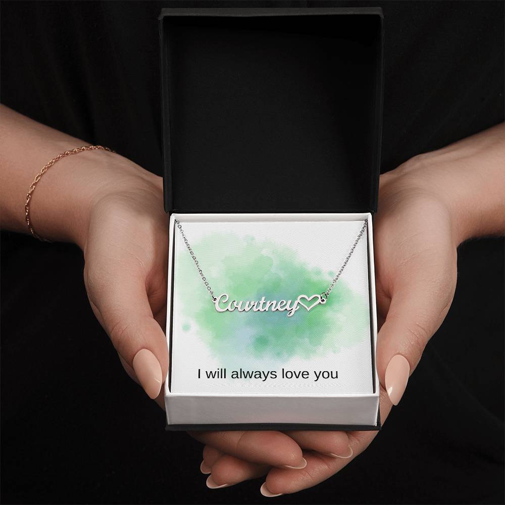 Always love you name necklace