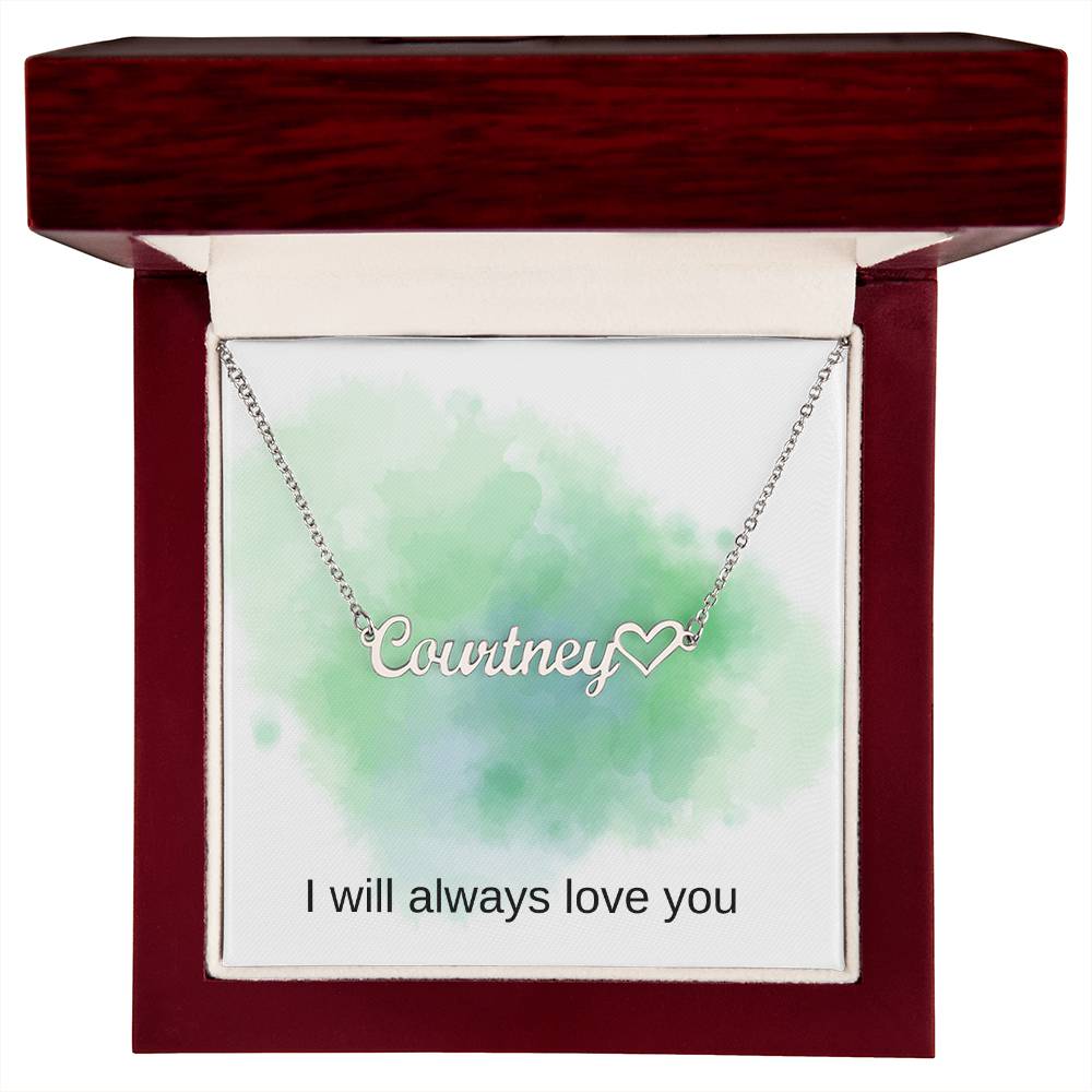 Always love you name necklace