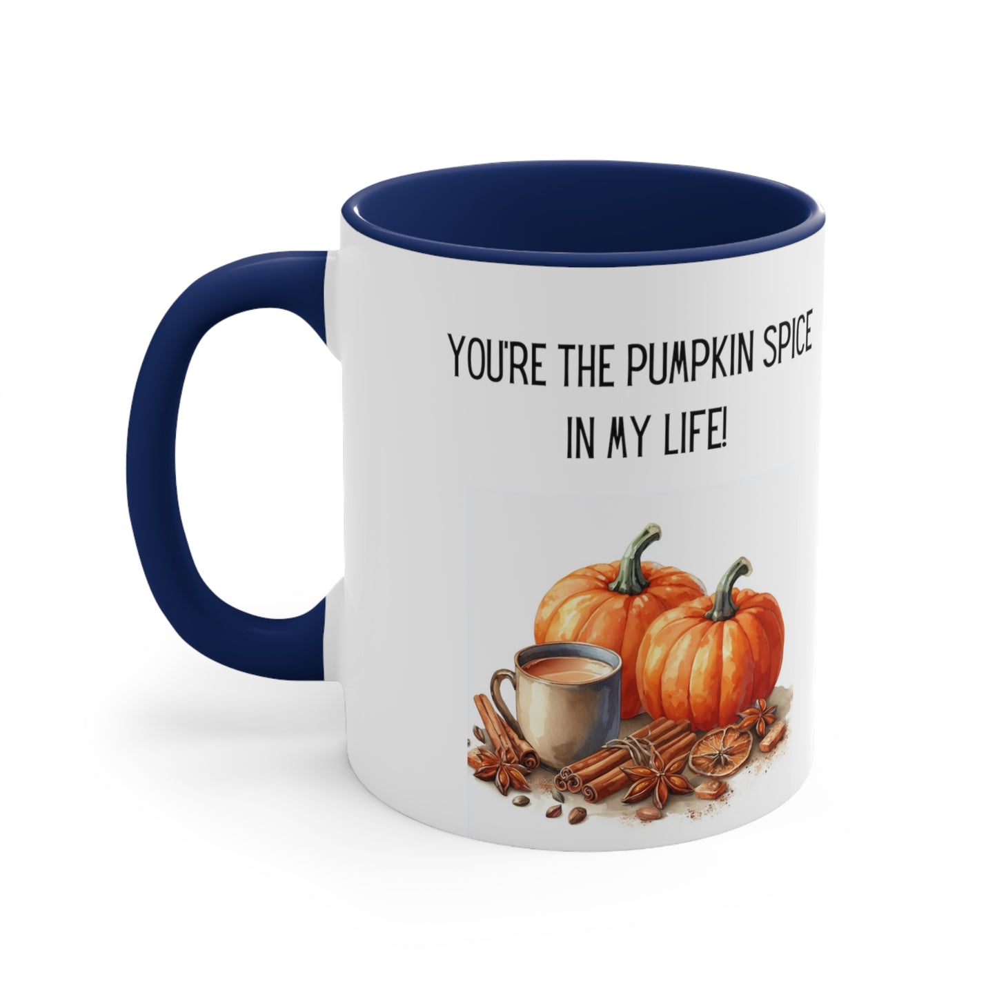 You're the Spice of My Life Fall Coffee Mug, 11oz