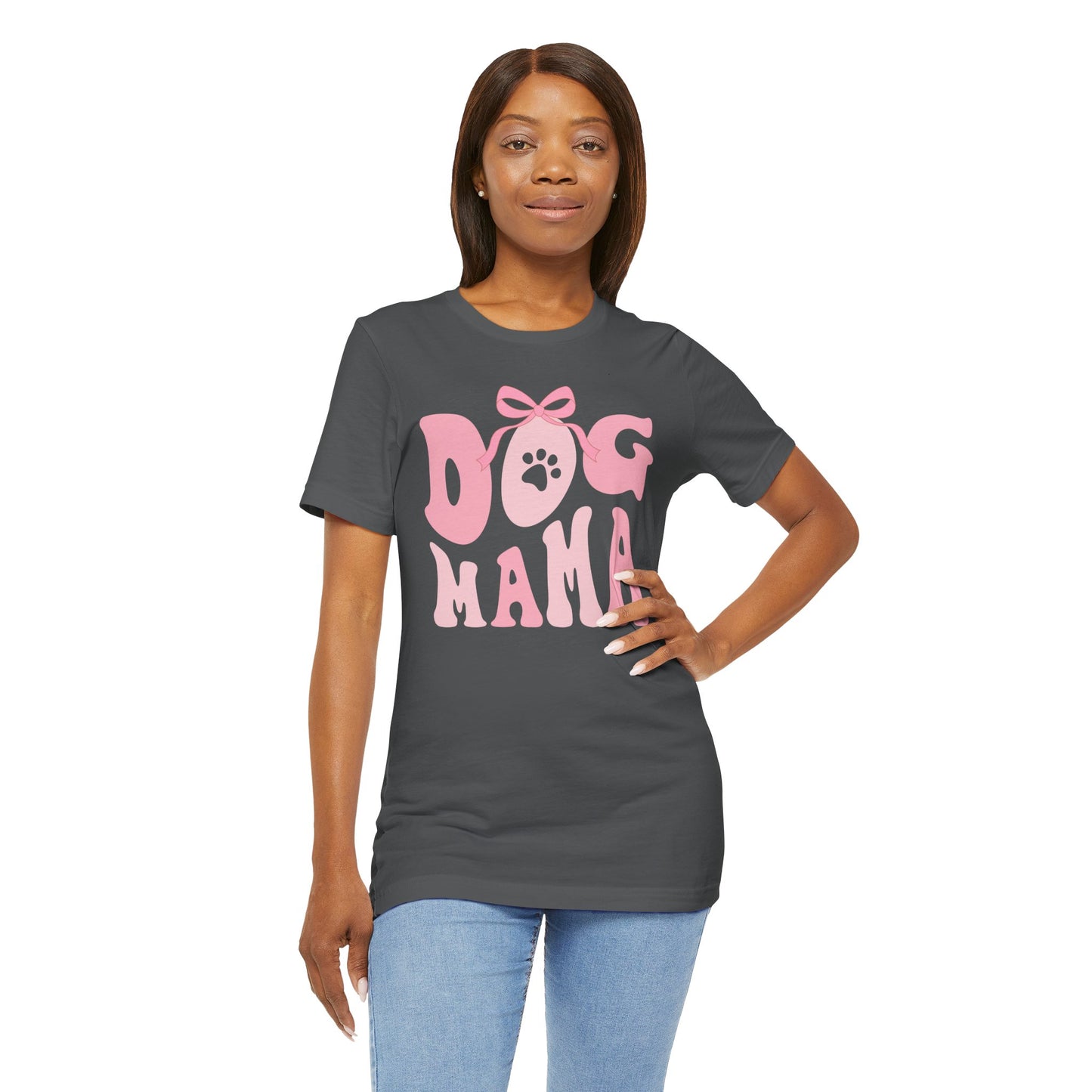 Dog Mom Unisex Jersey Short Sleeve Tee. Gift for a Dog loving Mom.