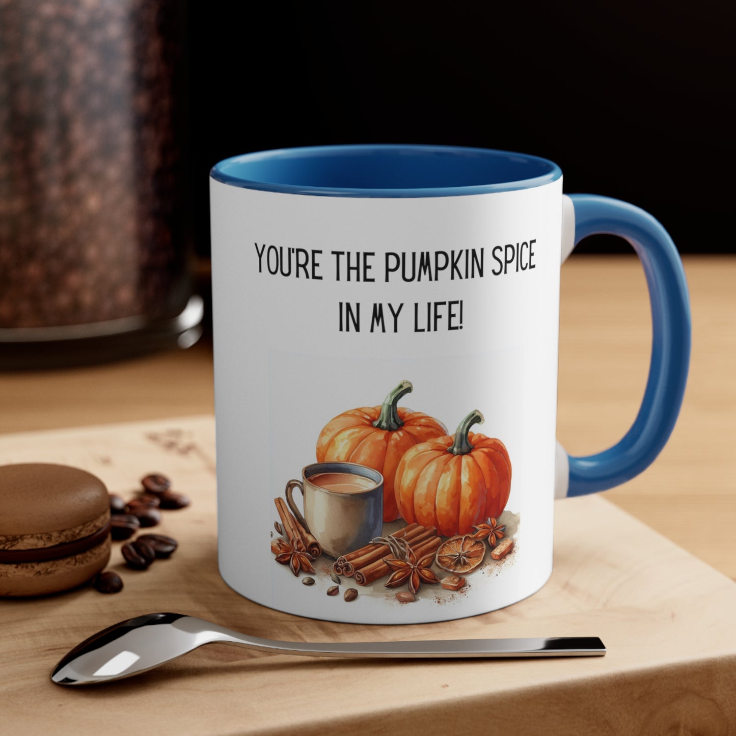 You're the Spice of My Life Fall Coffee Mug, 11oz