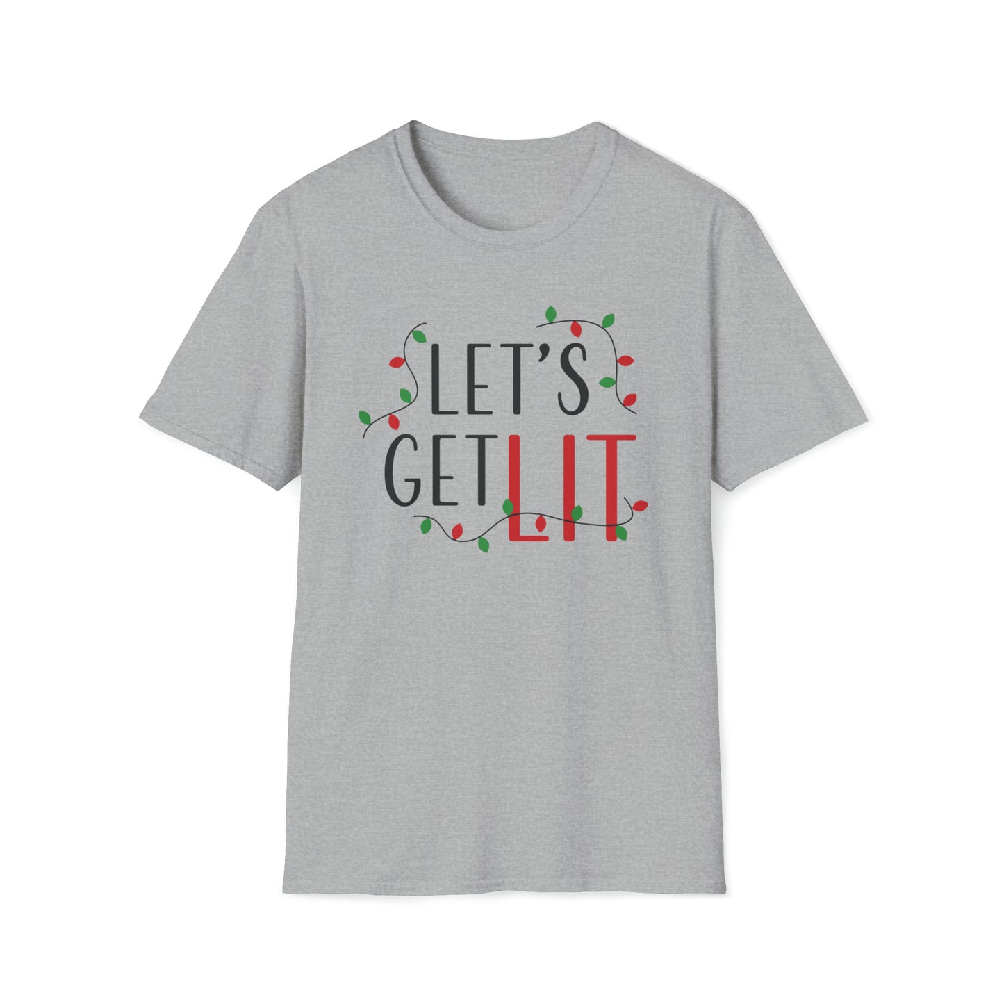 Unisex T-Shirt | Christmas Fun | Let's Get Lit