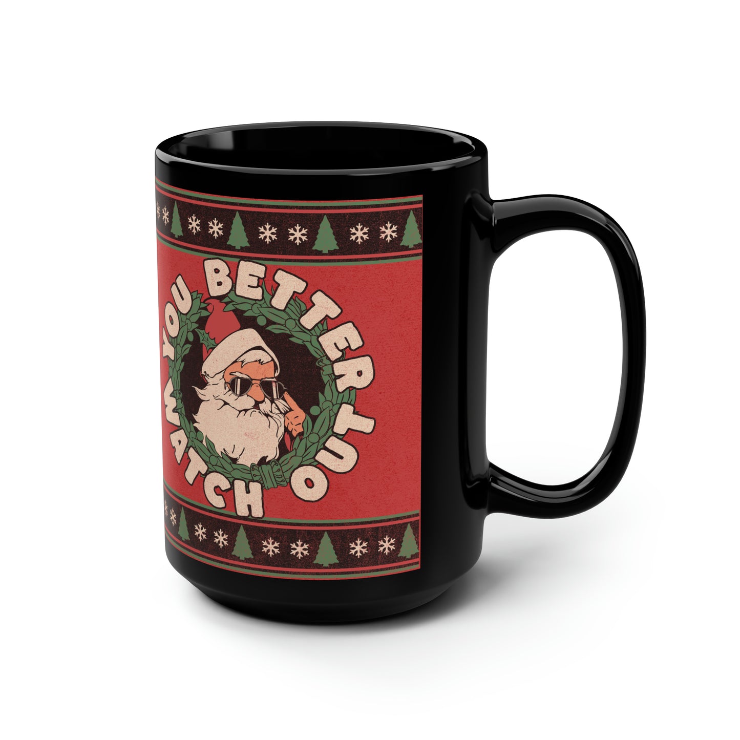 Vintage Santa, Retro Santa, Christmas Santa Mug, You Better Watch Out, Black Mug, 15oz