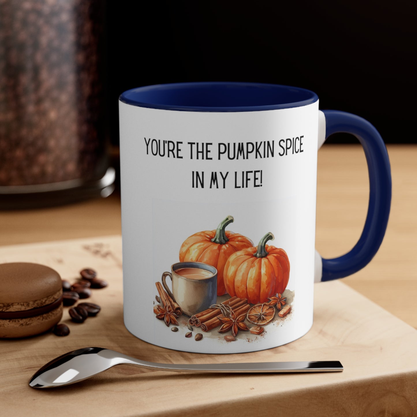 You're the Spice of My Life Fall Coffee Mug, 11oz