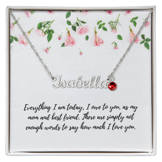 To Mom - Name Necklace with birthstone.