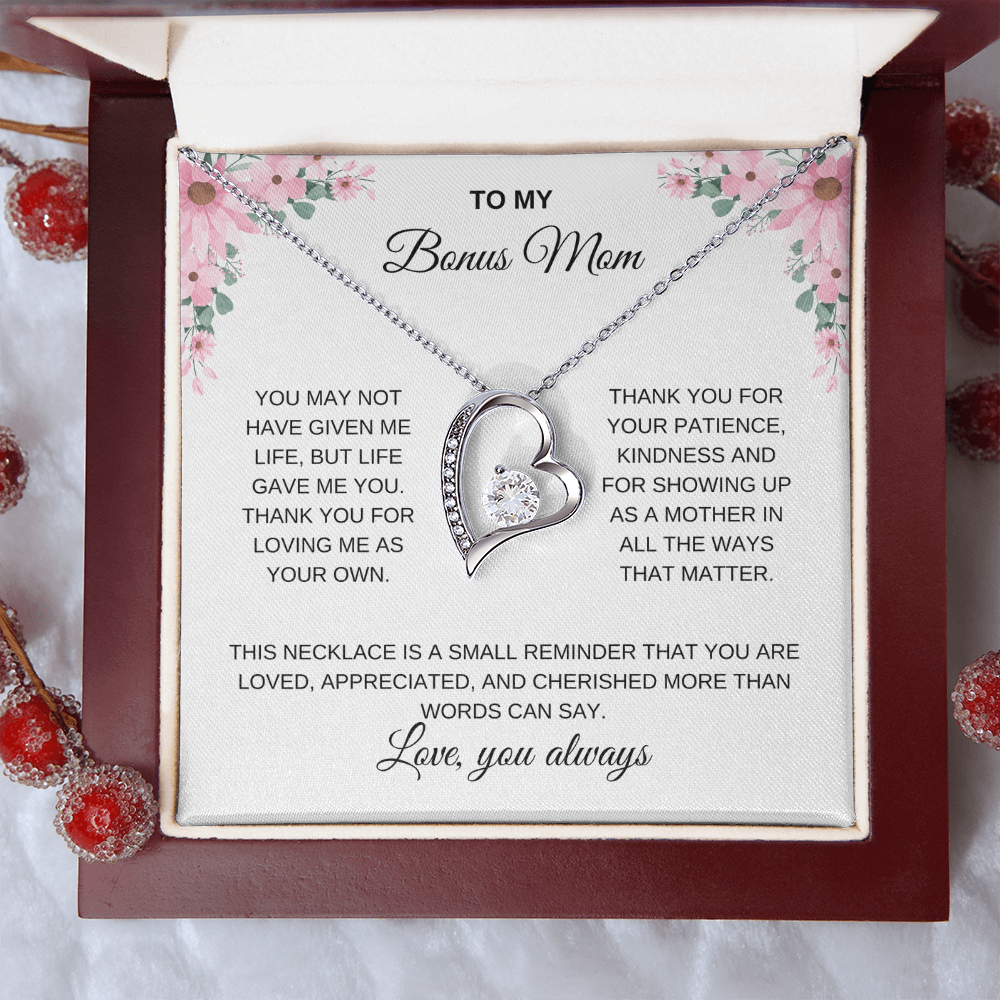 To my Bonus Mom / Step Mom. Forever Love necklace
