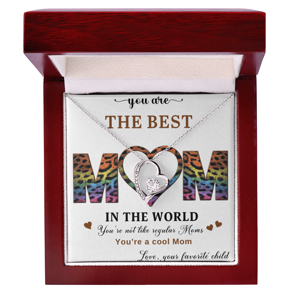 To the best Mom in the world. Forever Love necklace