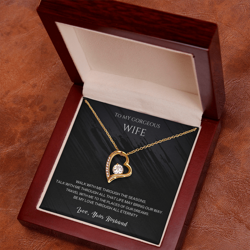 To my Gorgeous Wife Forever love