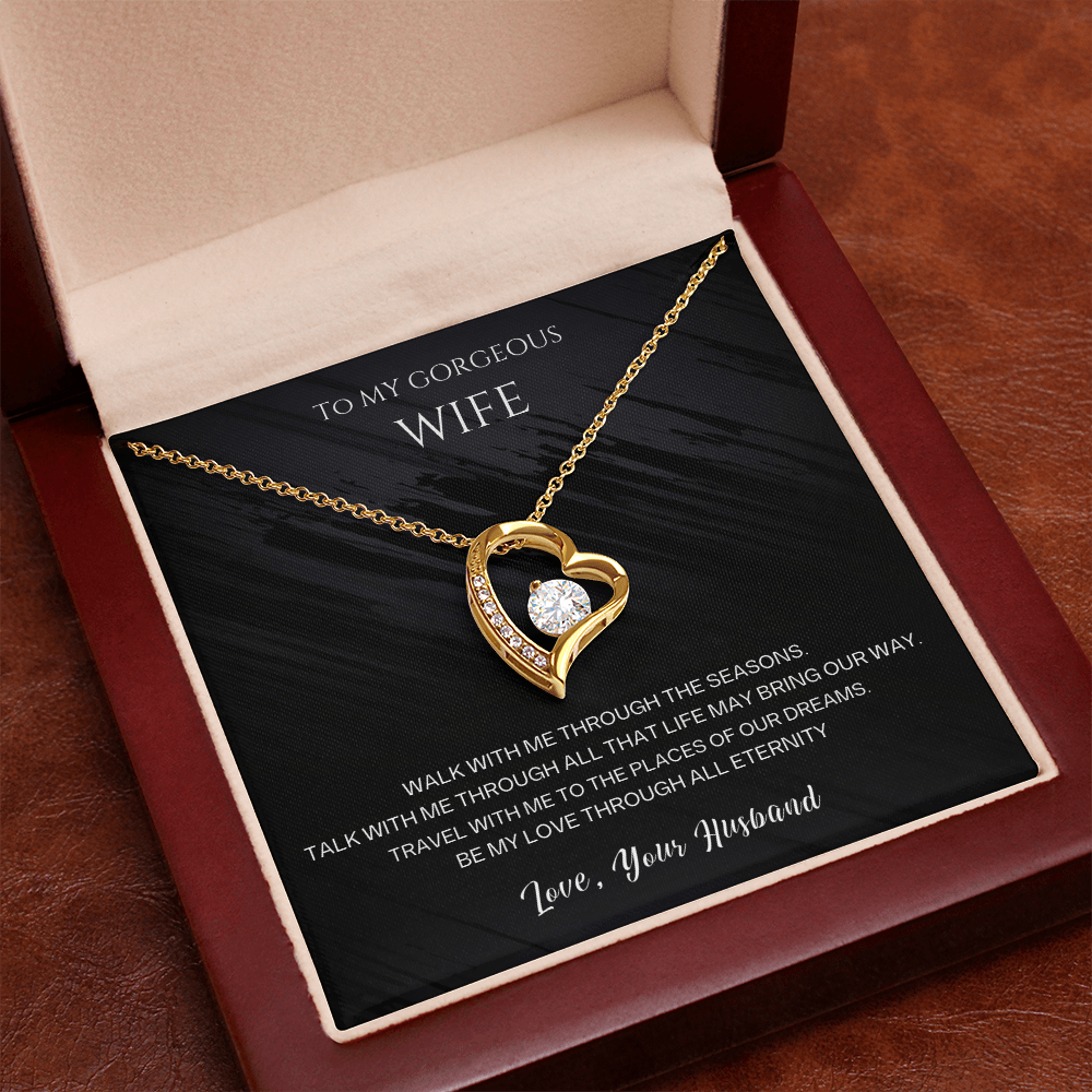 To my Gorgeous Wife Forever love