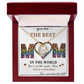 To the best Mom in the world. Forever Love necklace