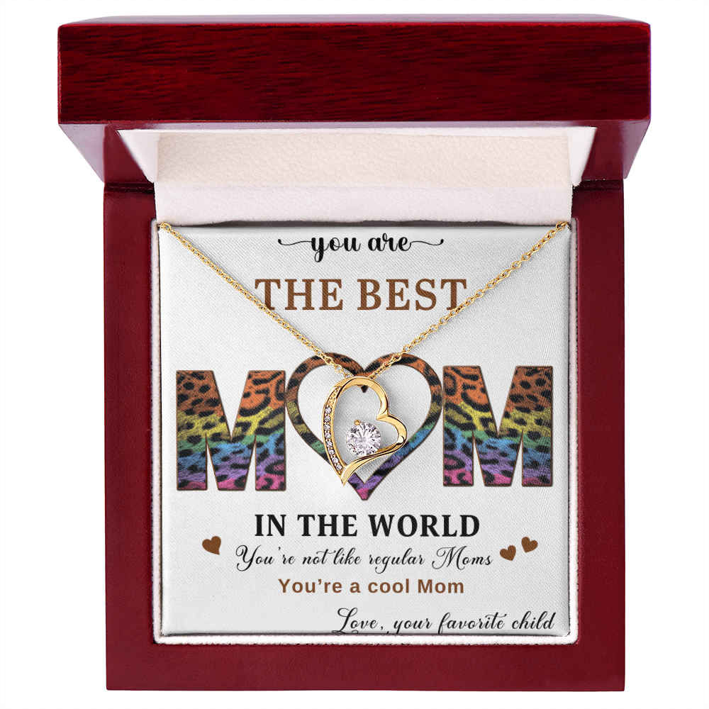 To the best Mom in the world. Forever Love necklace