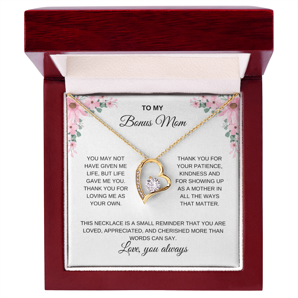 To my Bonus Mom / Step Mom. Forever Love necklace