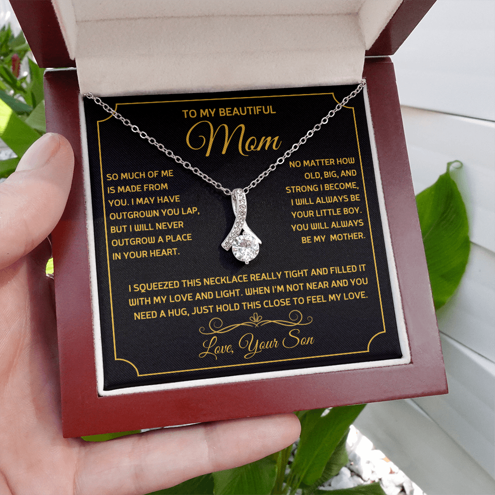 To my beautiful mom, from son