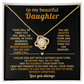 My beautiful daughter - love always - love knot necklace