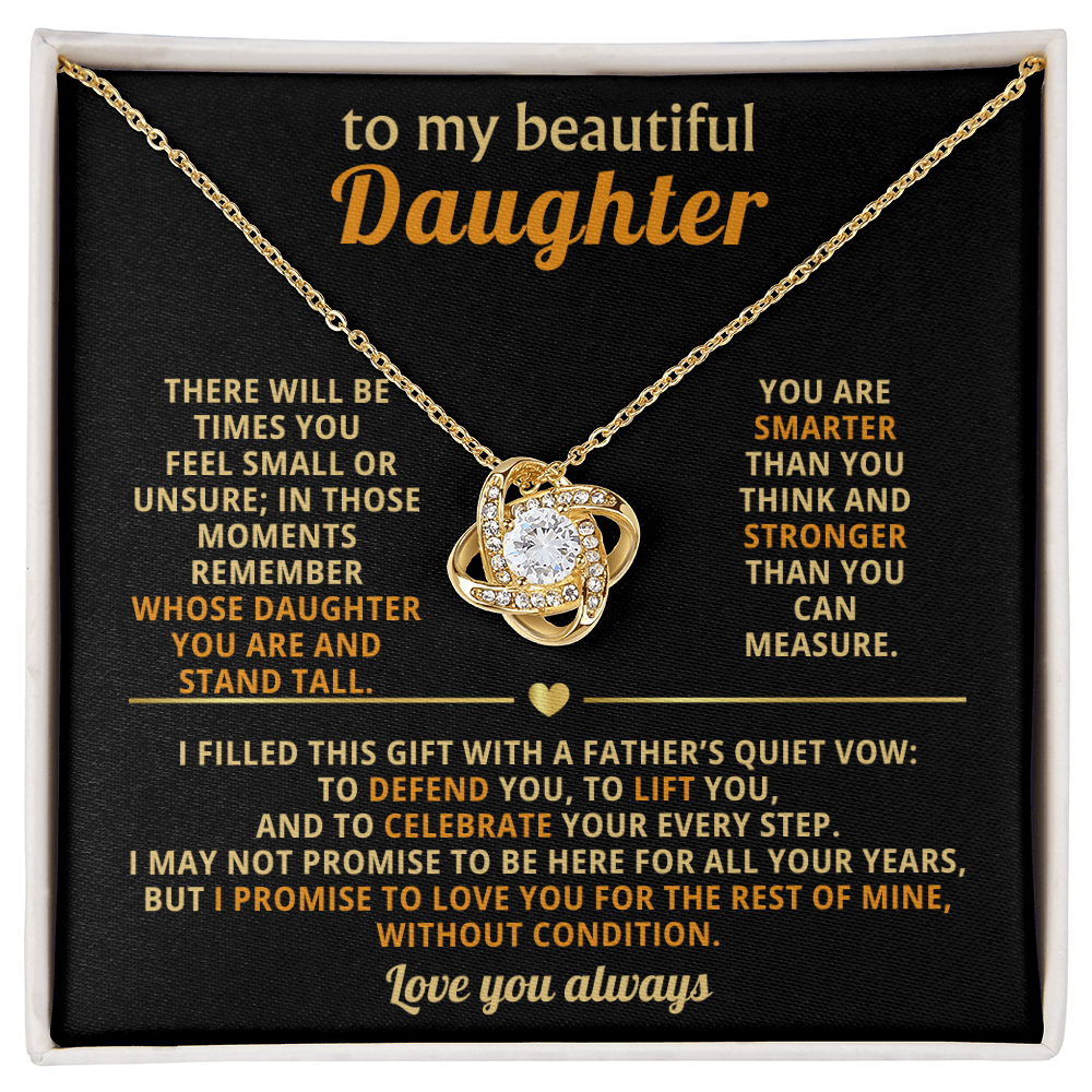 My beautiful daughter - love always - love knot necklace