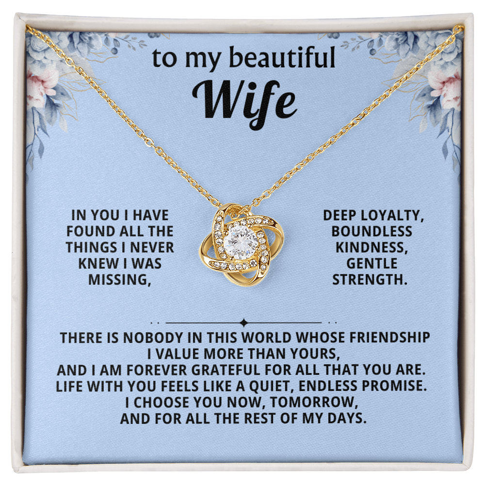 To my beautiful wife - love knot necklace