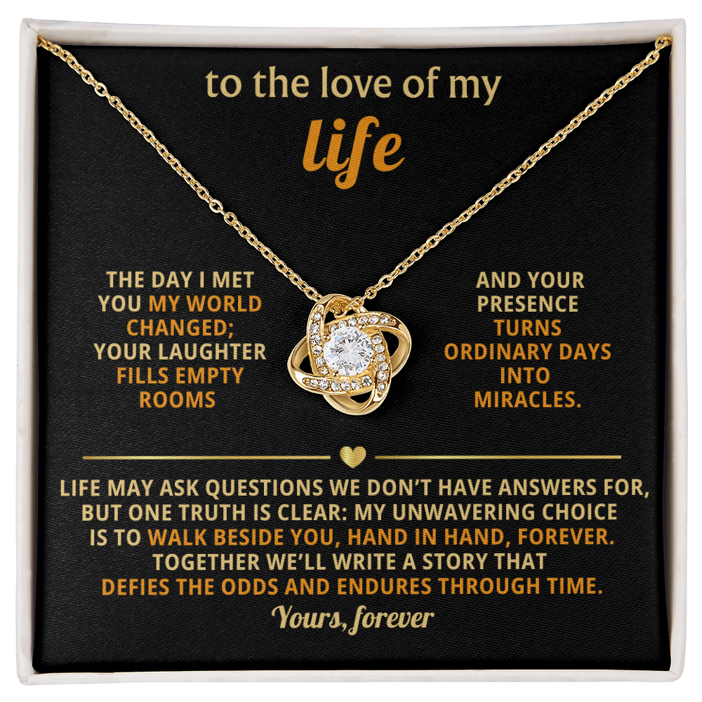 To the love of my life - love knot necklace