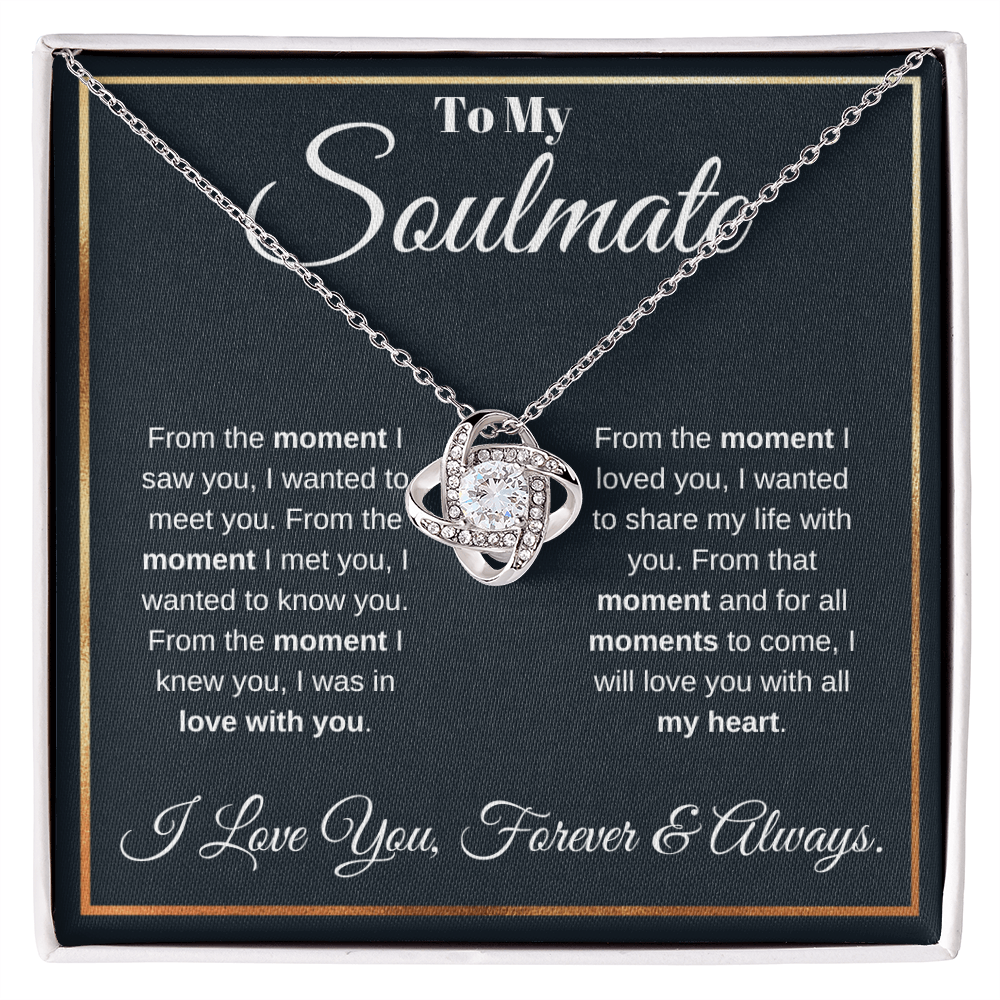 To my soulmate. Love knot necklace