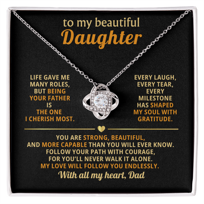To My Beautiful Daughter Love Knot necklace from Dad