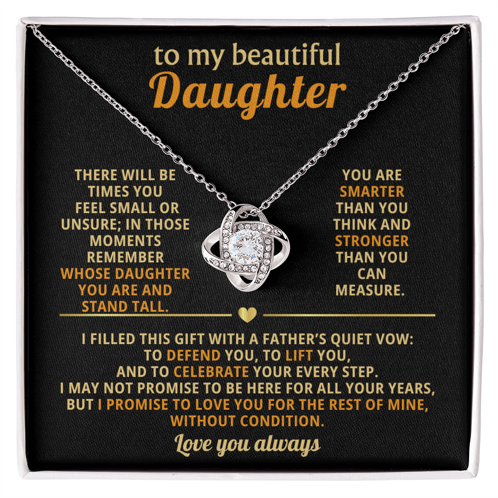 My beautiful daughter - love always - love knot necklace