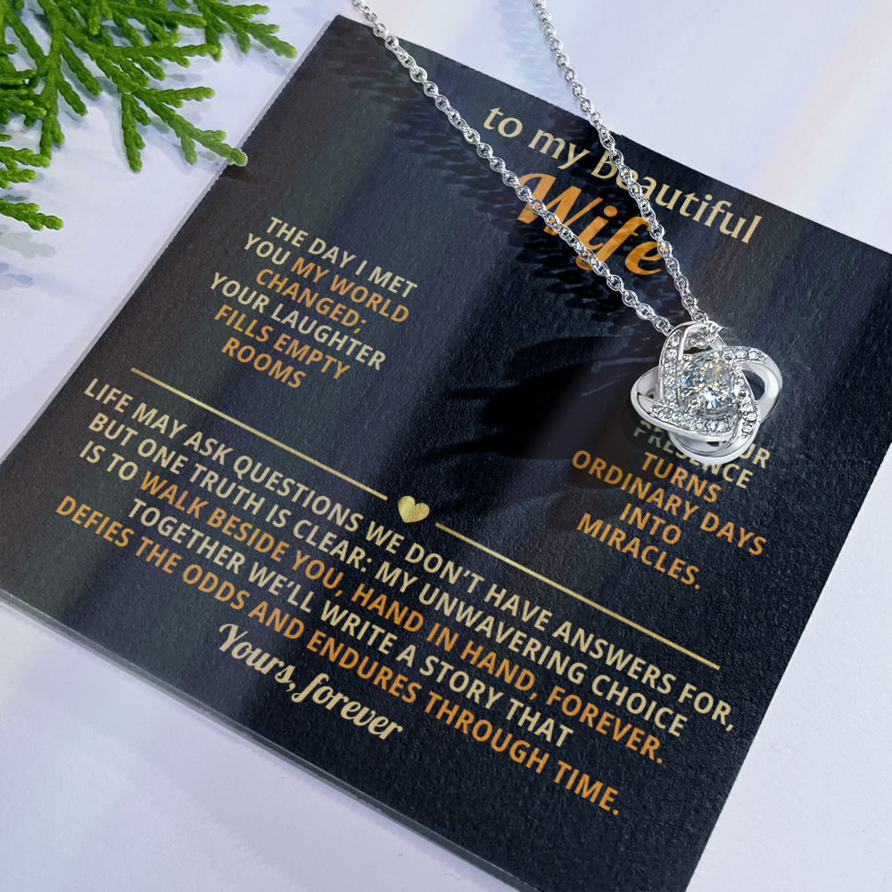 To my beautiful wife Love Knot necklace