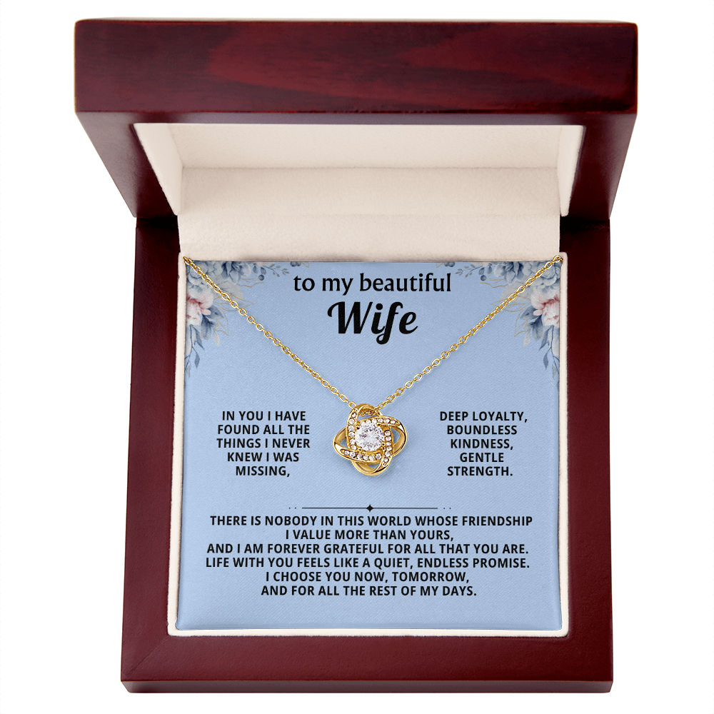 To my beautiful wife - love knot necklace