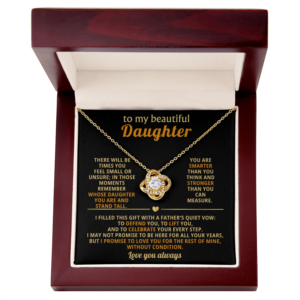My beautiful daughter - love always - love knot necklace