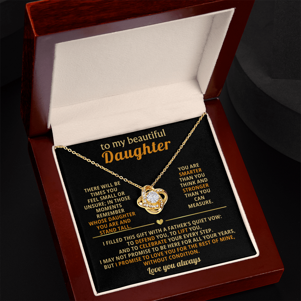 My beautiful daughter - love always - love knot necklace