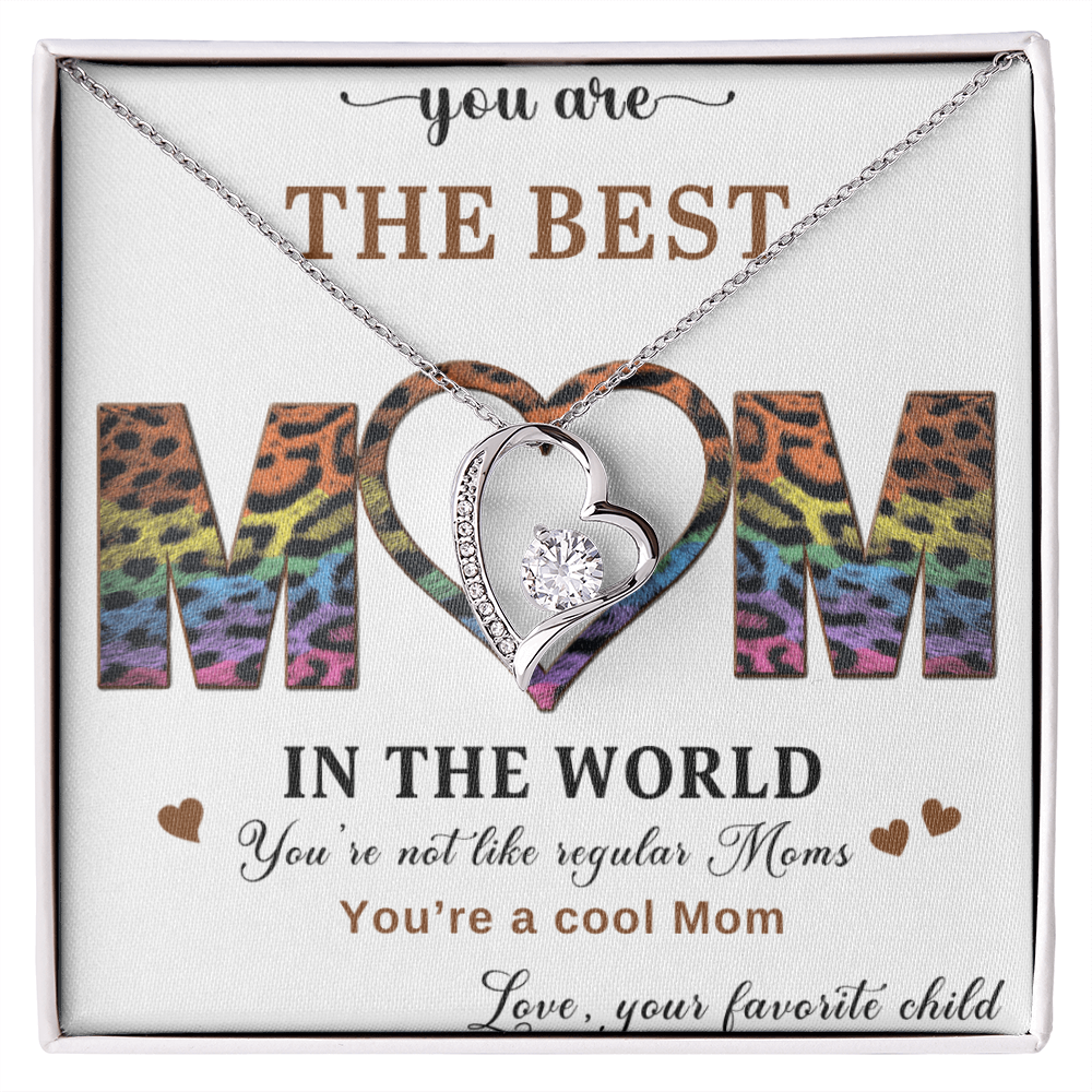 To the best Mom in the world. Forever Love necklace
