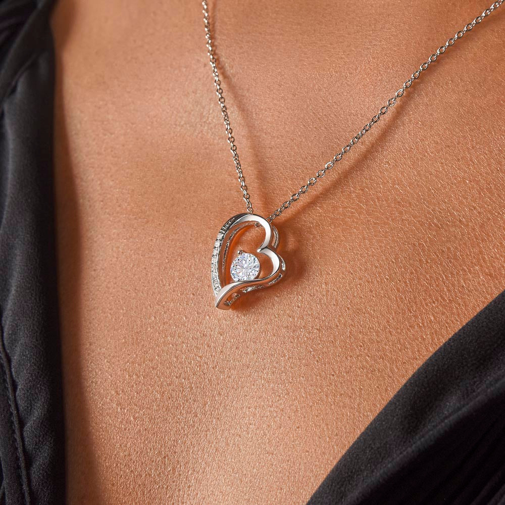 To the best Mom in the world. Forever Love necklace