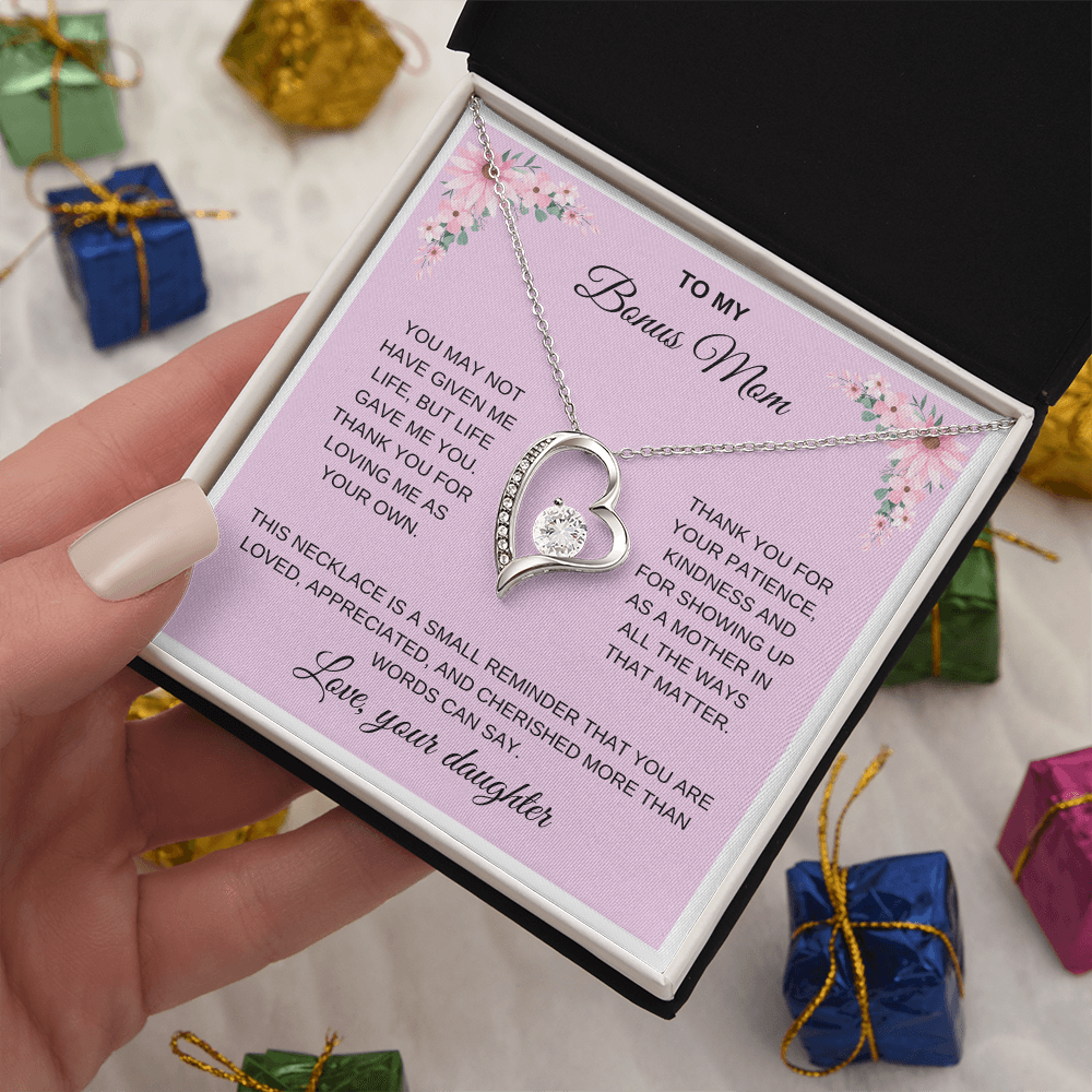 To my Bonus Mom/Step Mom. Forever love necklace