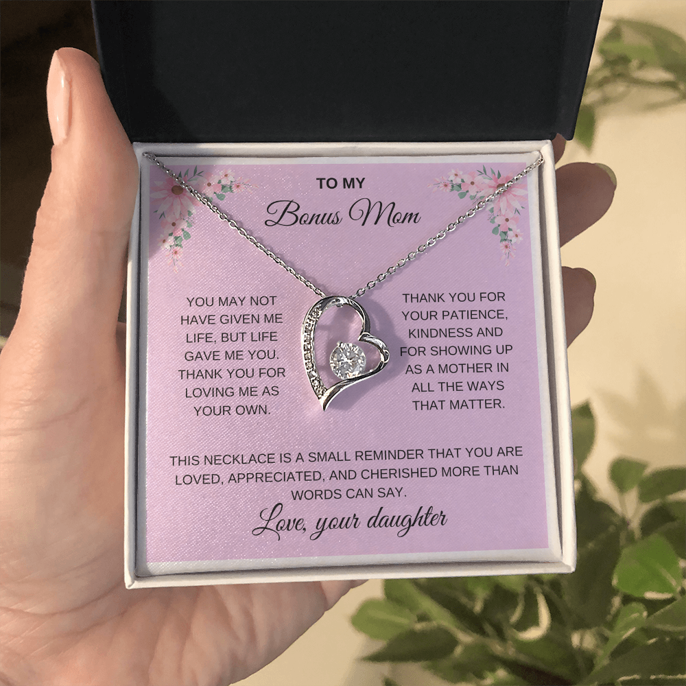 To my Bonus Mom/Step Mom. Forever love necklace
