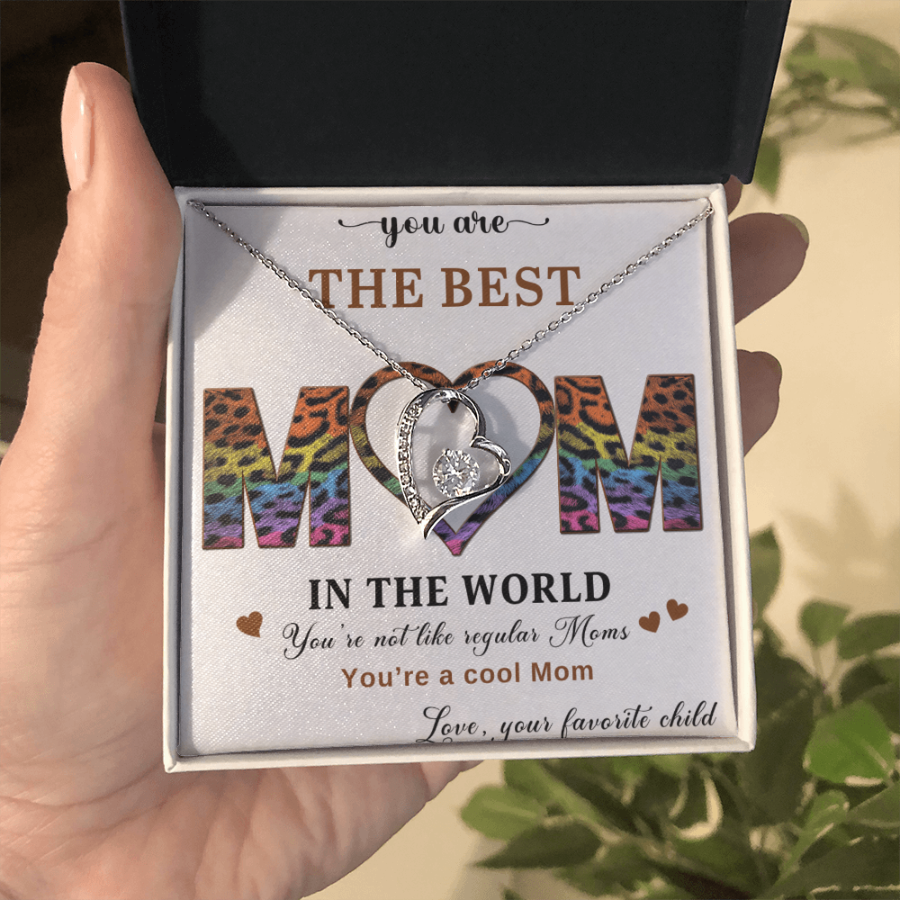 To the best Mom in the world. Forever Love necklace