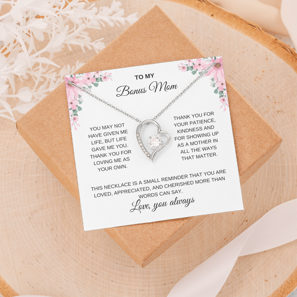 To my Bonus Mom / Step Mom. Forever Love necklace