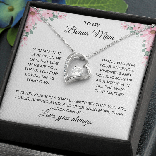 To my Bonus Mom / Step Mom. Forever Love necklace