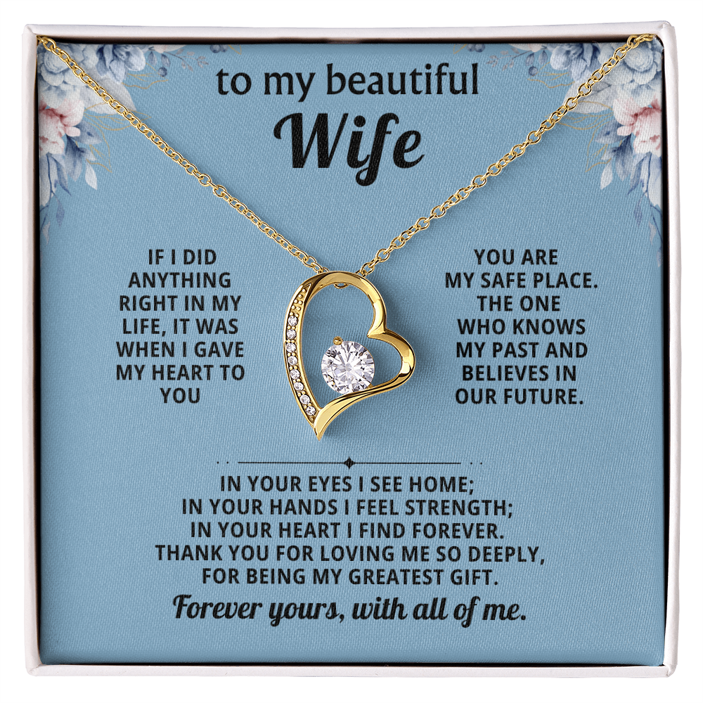 To my beautiful wife forever love