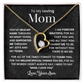 To Mom from Son - Forever Love necklace