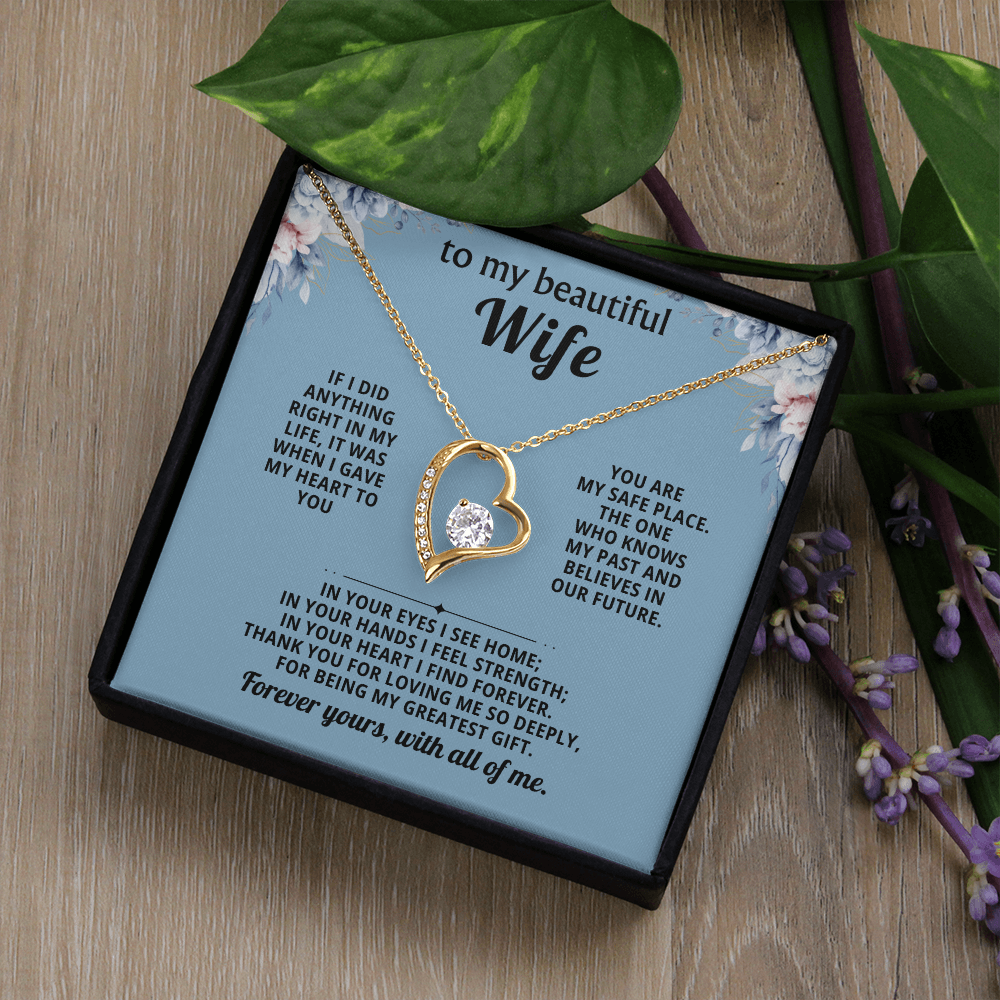 To my beautiful wife forever love