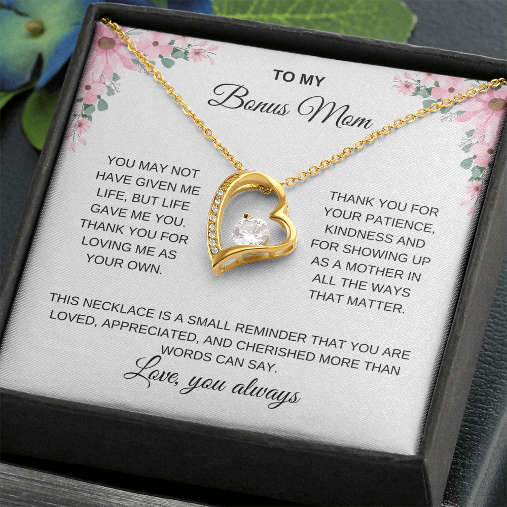 To my Bonus Mom / Step Mom. Forever Love necklace