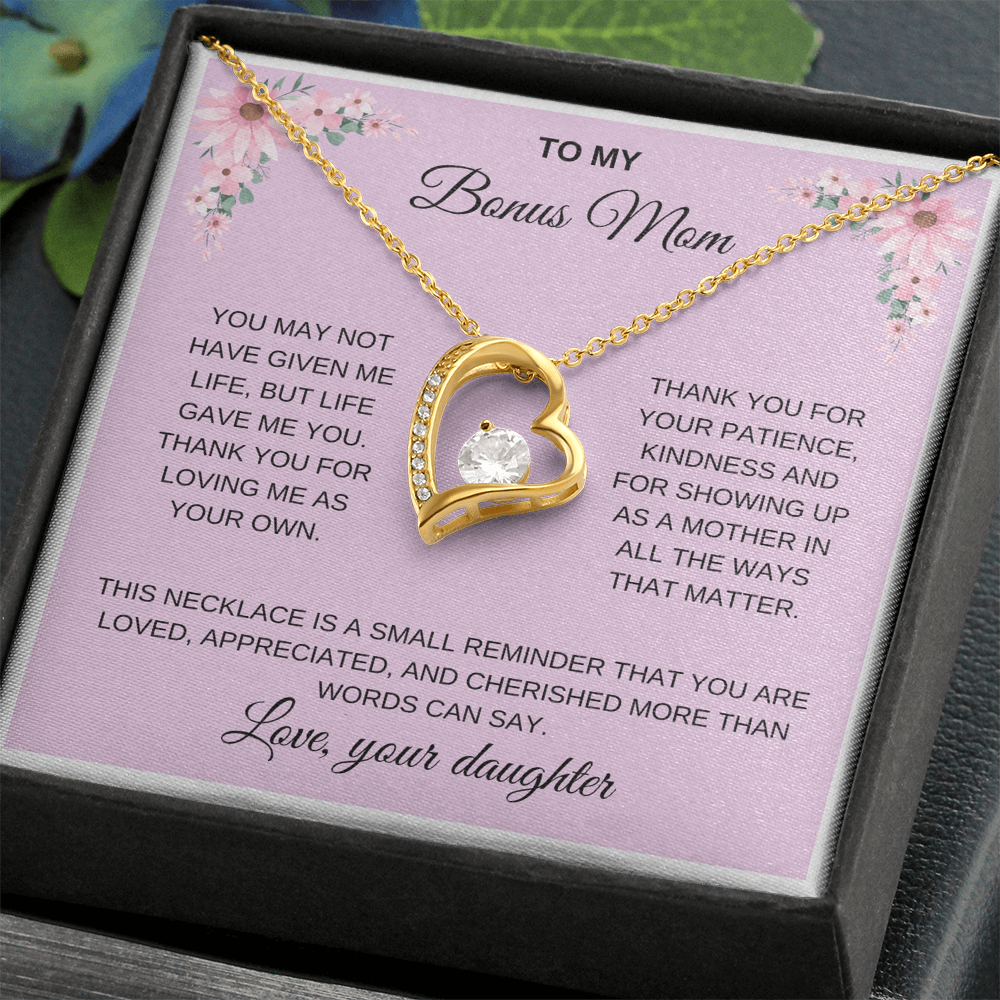 To my Bonus Mom/Step Mom. Forever love necklace