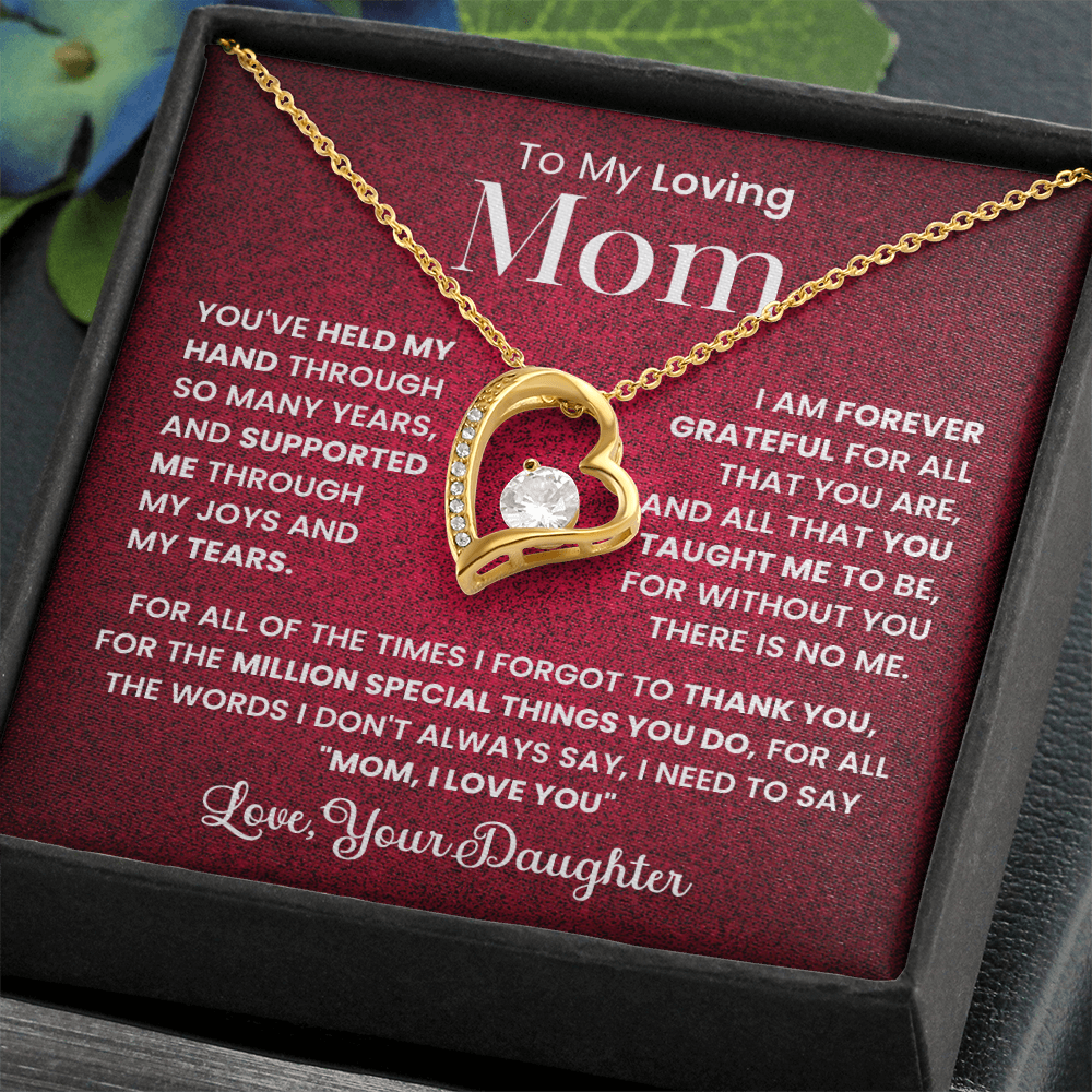 To my loving Mom forever love necklace