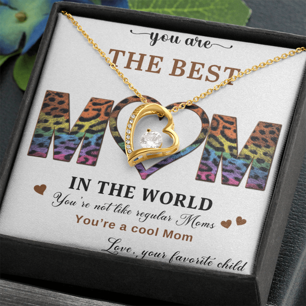 To the best Mom in the world. Forever Love necklace